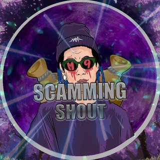 SCAMMING SHOUT