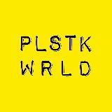 PLSTK WRLD