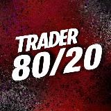 TRADER 80/20