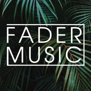  F A D E R - M U S I C 