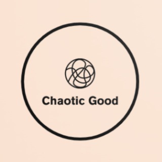 CHAOTIC GOOD