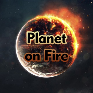 PLANET ON FIRE