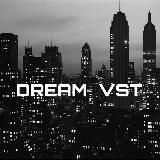 DREAM VST | ДРАМ КИТЫ И ПЛАГИНЫ