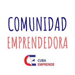 COMUNIDAD EMPRENDEDORA  CUBAEMPRENDE