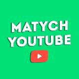 MATYCH YOUTUBE