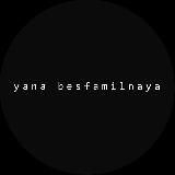 YANA BESFAMILNAYA