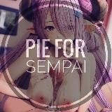  PIE  FOR SENPAI