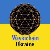 WAYKICHAIN UKRAINE A WORLD LEADING PUBLIC CHAIN AND DEFI ECOSYSTEM