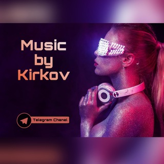 MUSIC BY KIRKOV