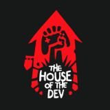 THE HOUSE OF THE DEV