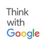 THINK WITH GOOGLE