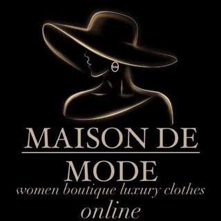 MAISON DE MODE