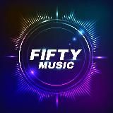 FIFTY MUSIC