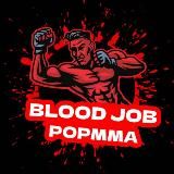 = BLOOD JOB | POP ММА =