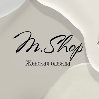 M.SHOP ЖЕНСКАЯ ОДЕЖДА КБР НАЛЬЧИК