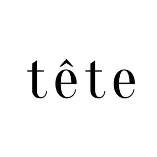 TÊTE