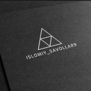 ISLOMIY SAVOLLAR!