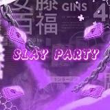 SLAY PARTY