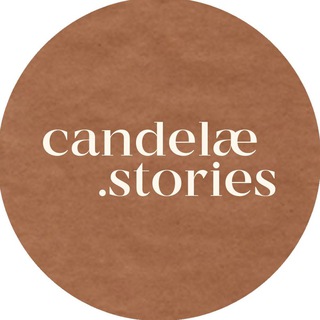 CANDELÆ.STORIES
