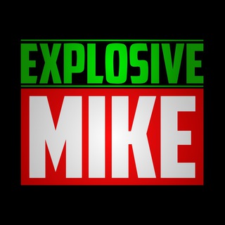 EXPLOSIVE MIKE CHANNEL