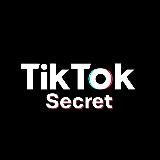 TIKTOK SECRET