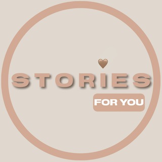 STORIES | FOR YOU