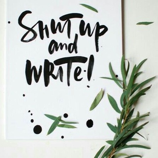 SHUT UP AND WRITE