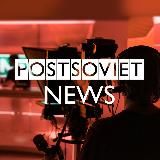 POSTSOVIET NEWS