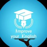 IMPROVE YOUR ENGLISH