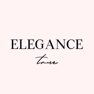 ELEGANCE.TRUE
