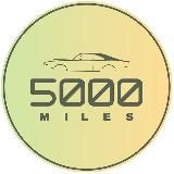 5000 MILES