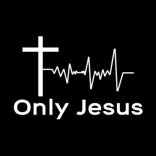 ONLY JESUS