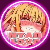 NYAN X LOVE | 18+