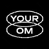 YOUR OM