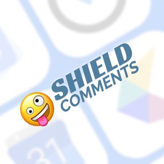 SHIELD COMMENTS