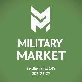 MILITARY MARKET