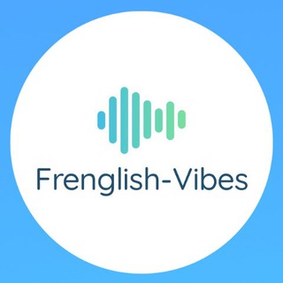 FRENGLISH-VIBES ИНОСТРАННЫЕ ЯЗЫКИ