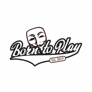 BORN TO PLAY
