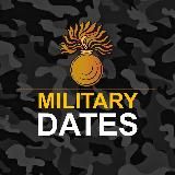 MILITARY DATES