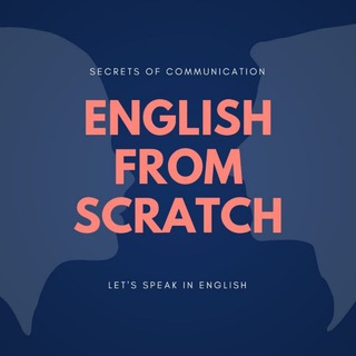 ENGLISH FROM SCRATCH