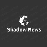 SHADOW NEWS