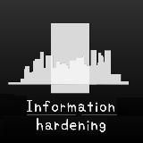 INFORMATION HARDENING