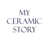 MY CERAMIC STORY