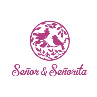 SEÑOR & SEÑORITA