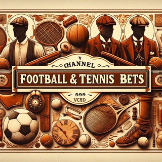 FOOTBALL & TENNIS BETS
