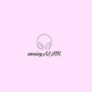 WENISY ASMR