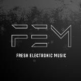 FRESH ELECTRONIC MUSIC | EDM