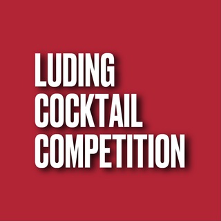 LUDING COCKTAIL COMPETITION