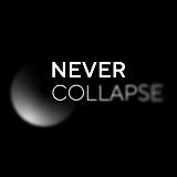 NEVER COLLAPSE CHANNEL