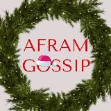 AFRAMGOSSIP